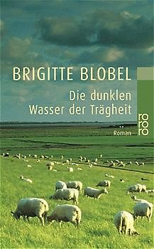 Die dunklen Wasser der Trägheit