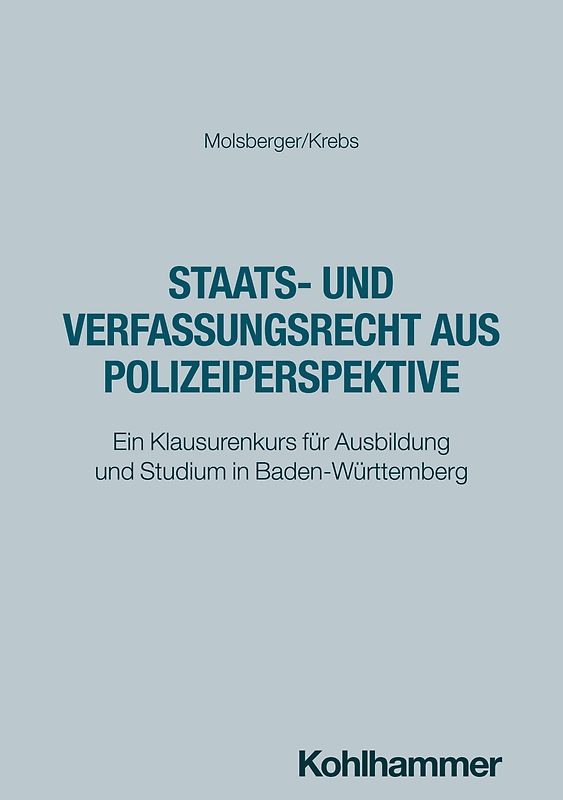 Staats- und Verfassungsrecht aus Polizeiperspektive