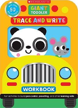 Giant Toddler: Trace & Write Workbook (Scholastic Early Learners)