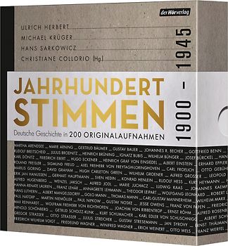 Jahrhundertstimmen 1900-1945 - Deutsche Geschichte in über 200 Originalaufnahmen