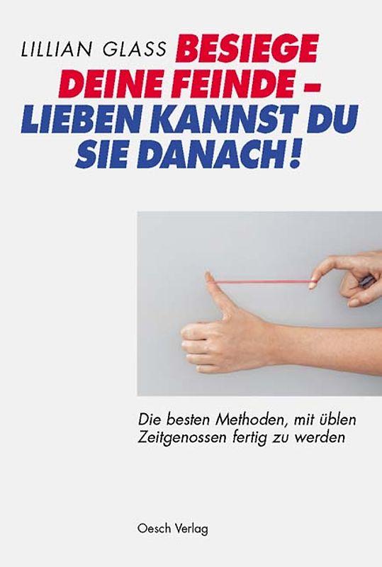 Besiege deine Feinde - Lieben kannst du sie danach