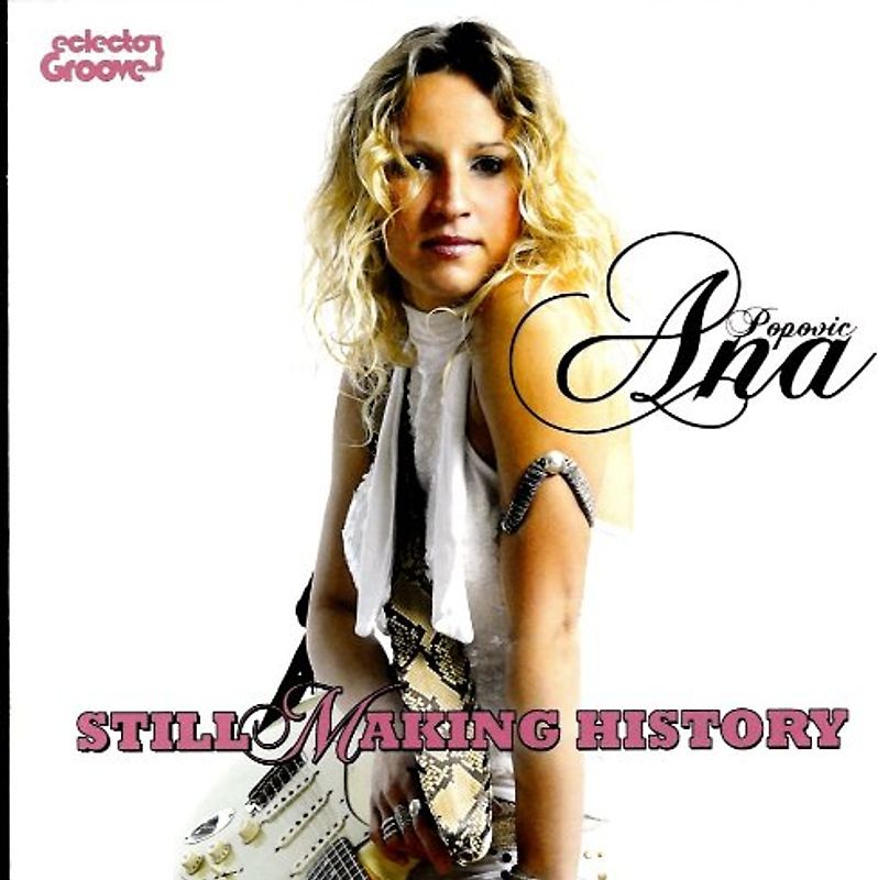 Ana Popovic - Still Making History