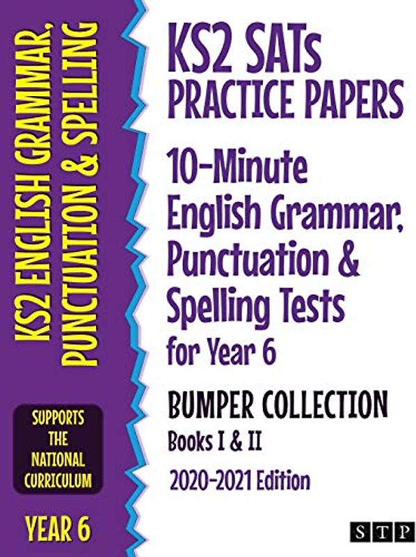 KS2 SATs Practice Papers 10-Minute English Grammar, Punctuation and Spelling Tests for Year 6 Bumper Collection