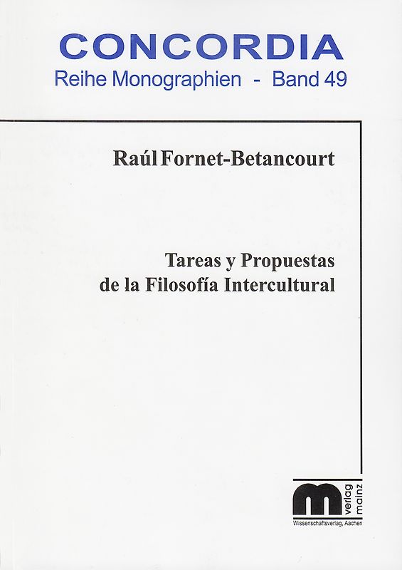 Tareas y Propuestas de la Filosofía Intercultural