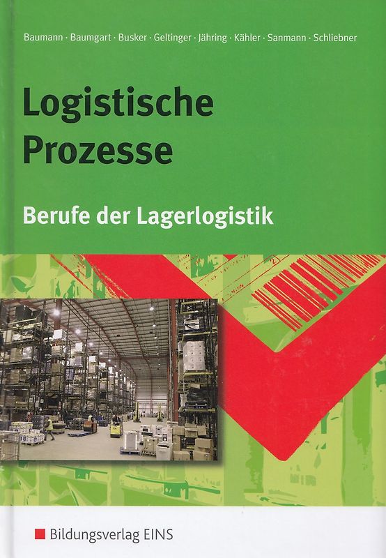 Berufe der Lagerlogistik / Logistische Prozesse. Berufe der Lagerlogistik: Schülerband