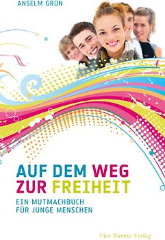 Auf dem Weg zur Freiheit