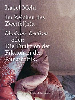 Im Zeichen des Zweifel(n)s. Madame Realism