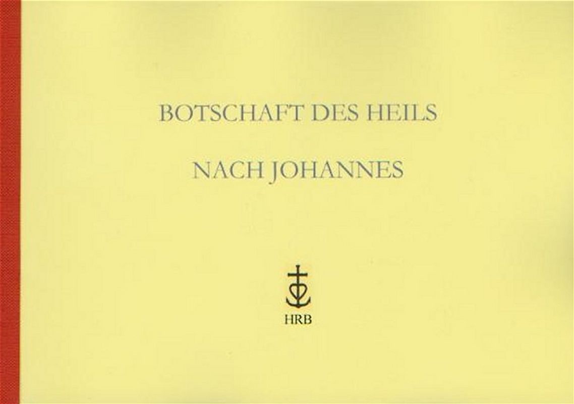 Botschaft des Heils nach Johannes