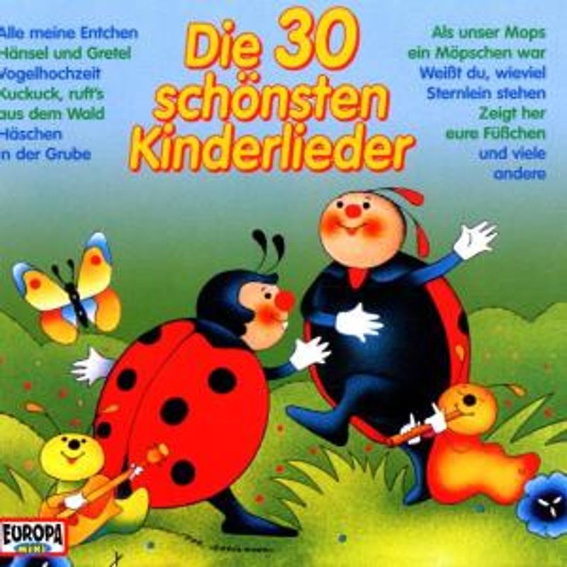 die 30 Schönsten Kinderlieder - Die 30 Schönsten Kinderlieder