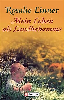Mein Leben als Landhebamme