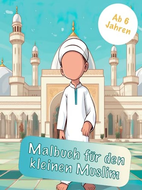 Malbuch für den kleinen Muslim