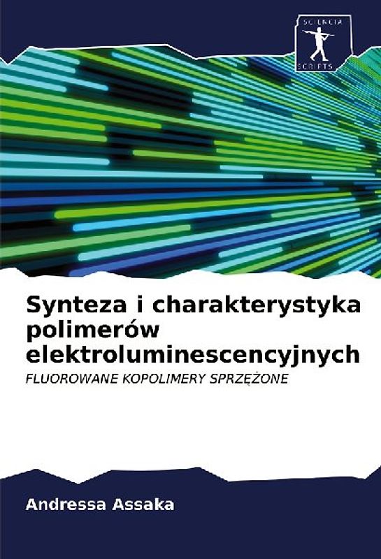 Synteza i charakterystyka polimerów elektroluminescencyjnych