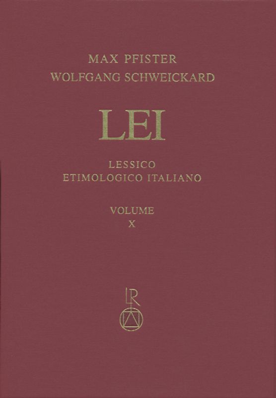 Lessico Etimologico Italiano. Band 10 (X)