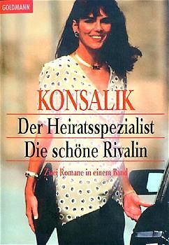 Der Heiratsspezialist /Die schöne Rivalin