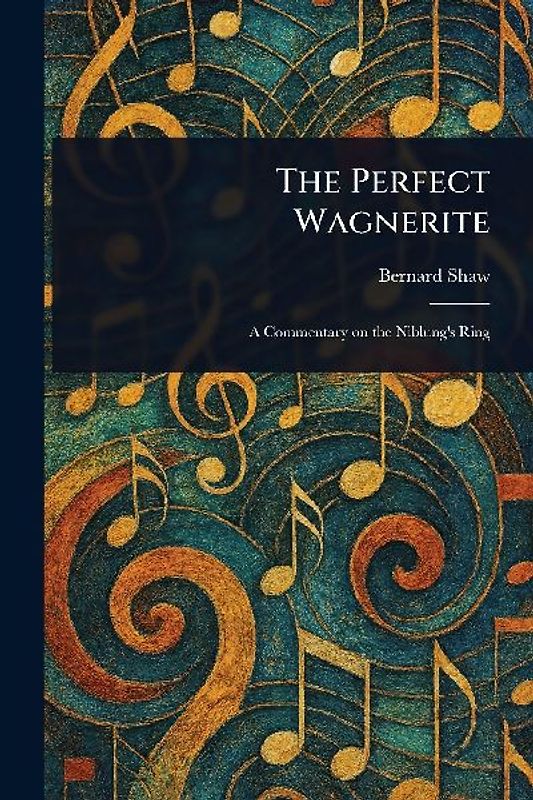 The Perfect Wagnerite