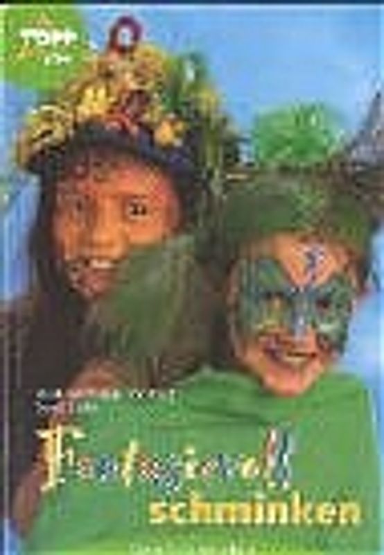 Fantasievoll schminken. Schritt für Schritt erklärt