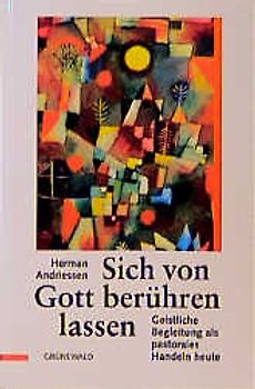 Sich von Gott berühren lassen