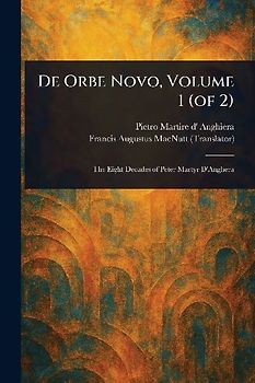 De Orbe Novo, Volume 1 (of 2)
