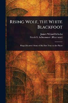 Rising Wolf, the White Blackfoot