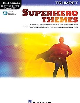 Superhero Themes for Trumpet: Instrumental Play-Along: Includes Downloadable Audio (Hal-leonard Instrumental Play-along)