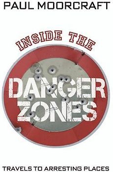 Inside the Danger Zones