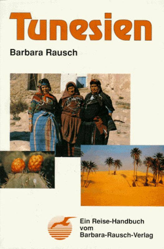 Tunesien. Ein Reisehandbuch