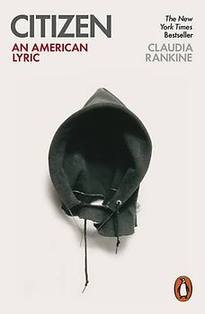 Citizen: An American Lyric - Rankine, Claudia