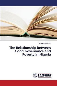 The Relationship between Good Governance and Poverty in Nigeria