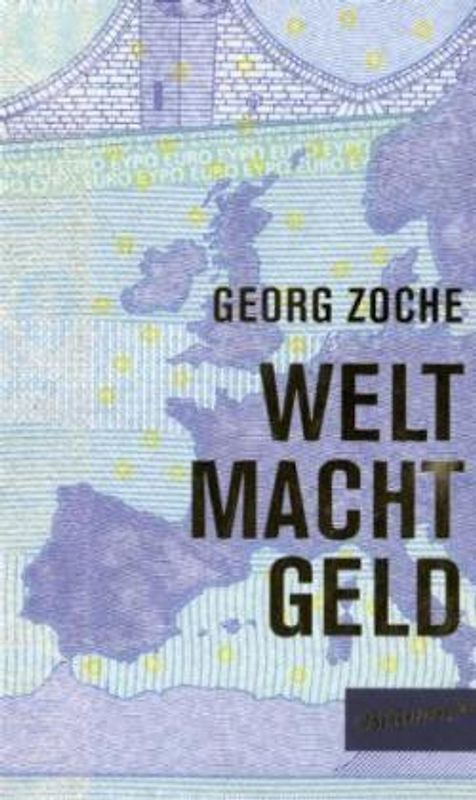 Welt Macht Geld