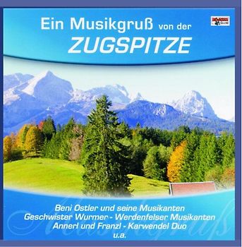Various - Ein Musikgruß Von der Zugspitze