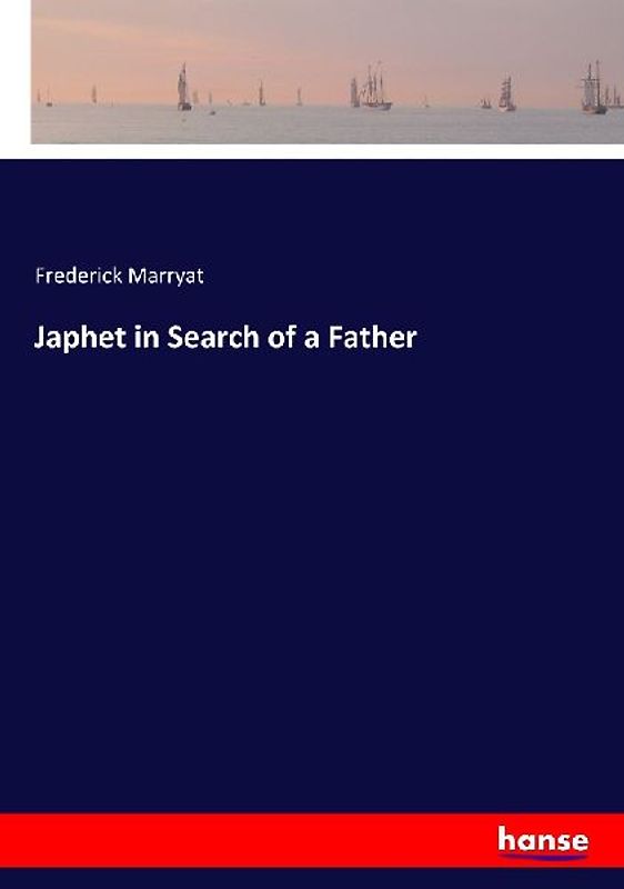 Japhet in Search of a Father
