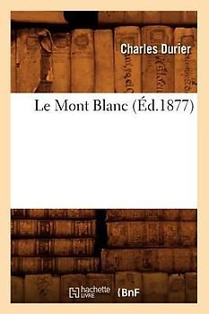 Le Mont Blanc (Éd.1877)
