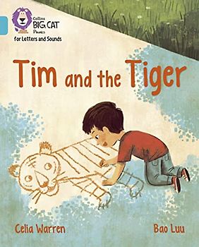 Tim and the Tiger: Band 07/Turquoise (Collins Big Cat Phonics for Letters and Sounds)