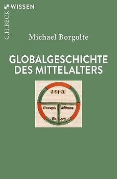 Globalgeschichte des Mittelalters