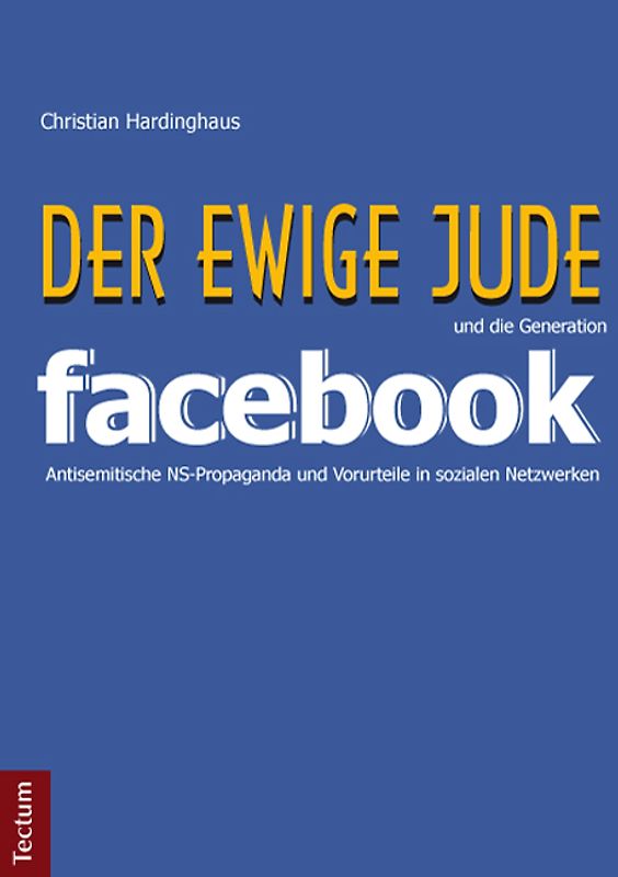 'Der ewige Jude' und die Generation Facebook