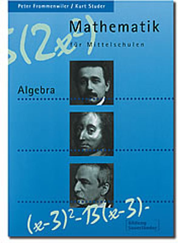 Mathematik für Mittelschulen - Algebra