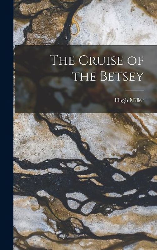 The Cruise of the Betsey