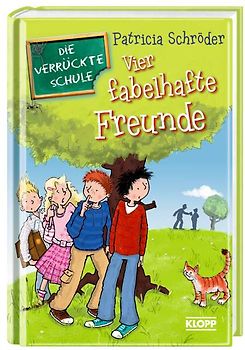 Die Verrückte Schule - Vier fabelhafte Freunde
