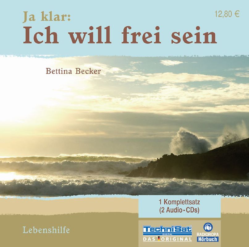 Ja klar: Ich will frei sein