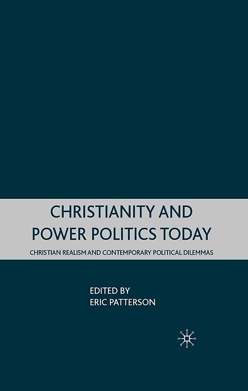 Christianity and Power Politics Today