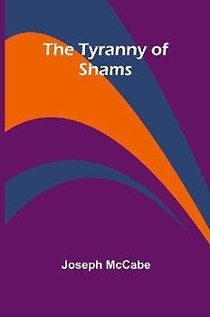 The Tyranny of Shams