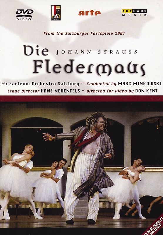 Strauss, Johann - Die Fledermaus / Marc Minkowski (Salzburger Festspiele 2001)