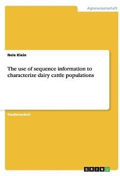 The use of sequence information to characterize dairy cattle populations