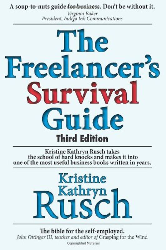 The Freelancer's Survival Guide - Rusch, Kristine Kathryn