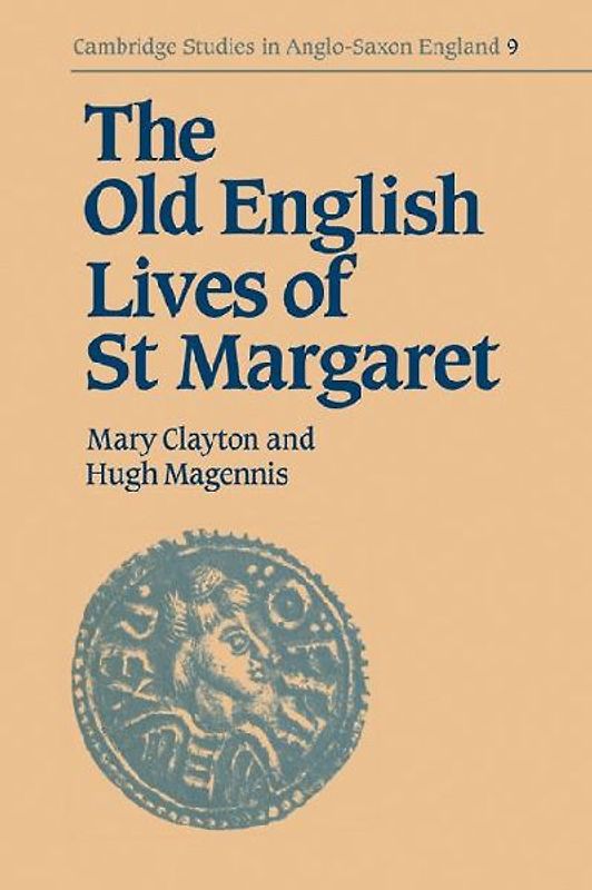 The Old English Lives of St. Margaret
