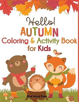 Hello Autumn Coloring & Activity Book for Kids