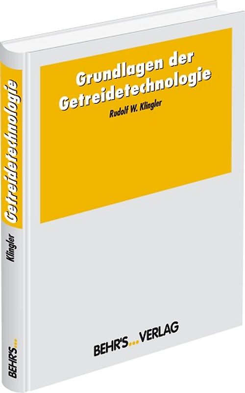 Grundlagen der Getreidetechnologie