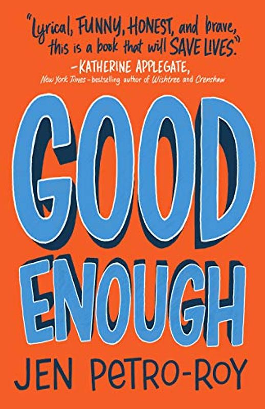 Good Enough: A Novel
