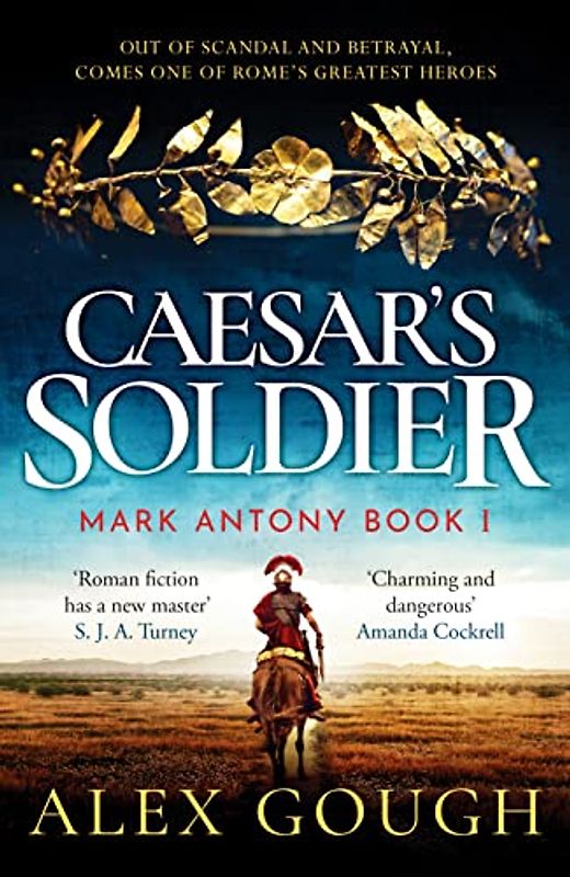 Caesar's Soldier (The Mark Antony Series, 1)