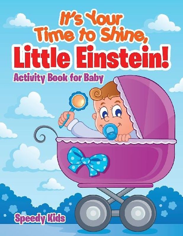 It's Your Time to Shine, Little Einstein!